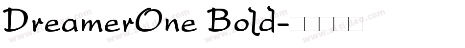 DreamerOne Bold字体转换